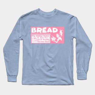 Gluten Tootin' Good Long Sleeve T-Shirt